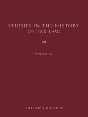 cover image of Studies in the History of Tax Law, Volume 2